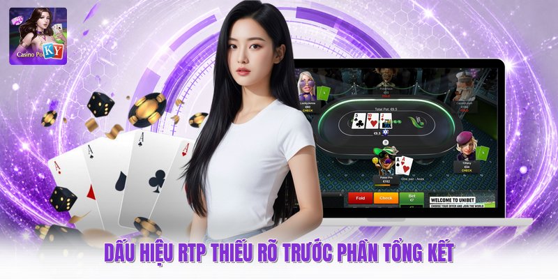 Dấu hiệu RTP thiếu rõ trước phần tổng kết