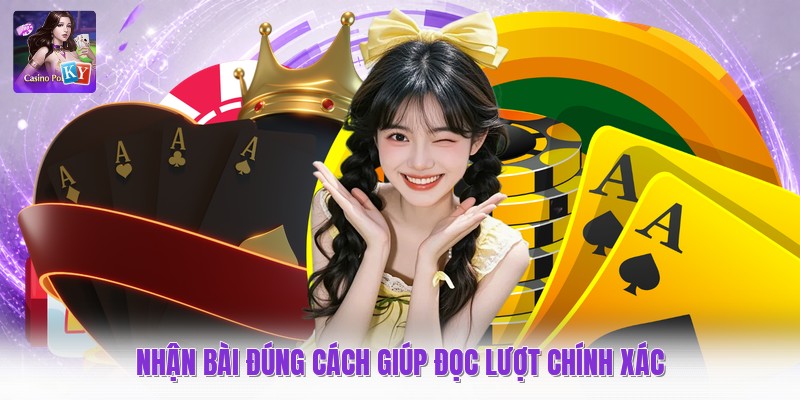 Nhận bài đúng cách giúp đọc lượt chính xác