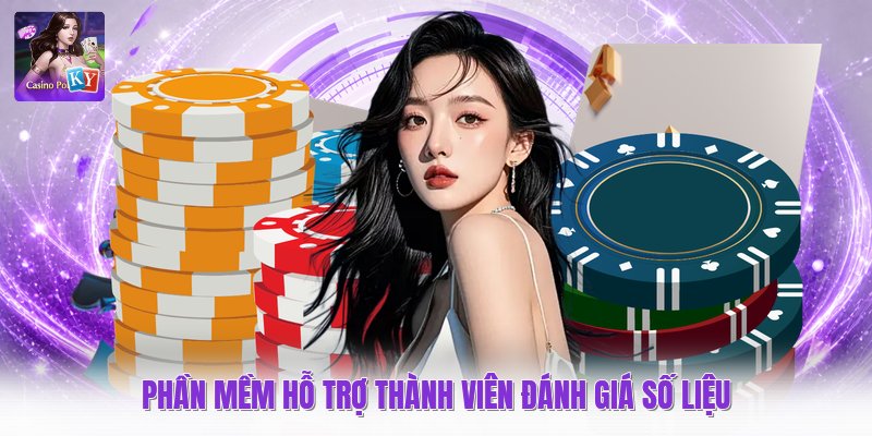 Phần mềm hỗ trợ thành viên đánh giá số liệu